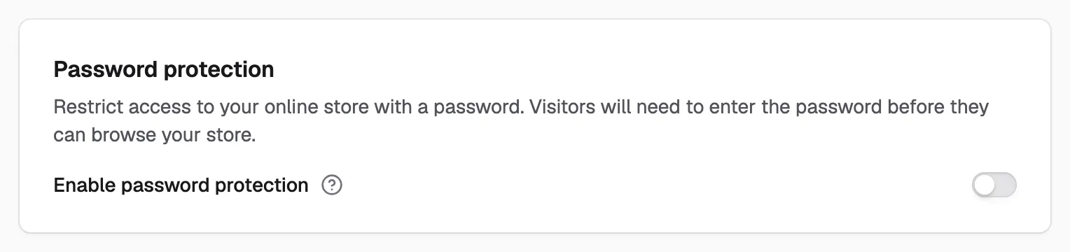 The Password protection section of Storefront preferences, with the switch you turn off before you point your domain.