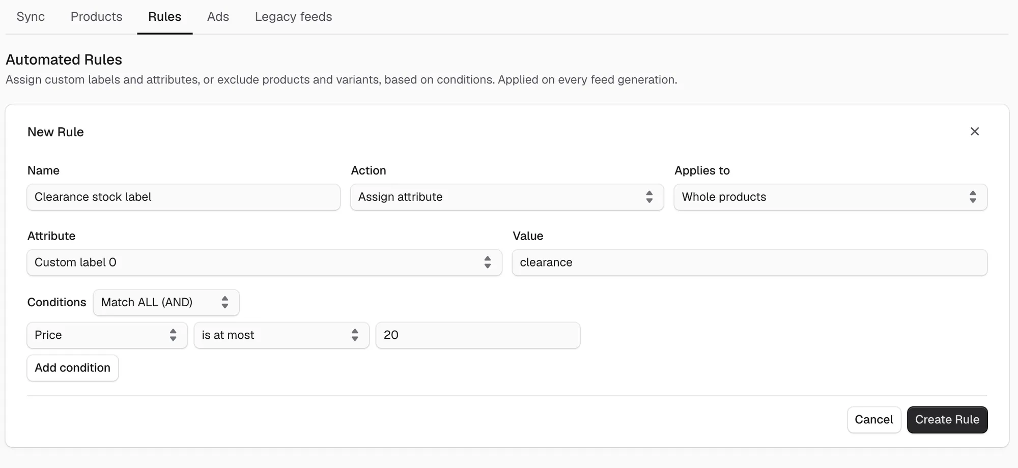 The New Rule form on the Rules tab, setting custom label 0 to clearance for products priced at most £20.