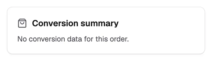 The Conversion summary card on an order Orbit could not match to a tracked visit.