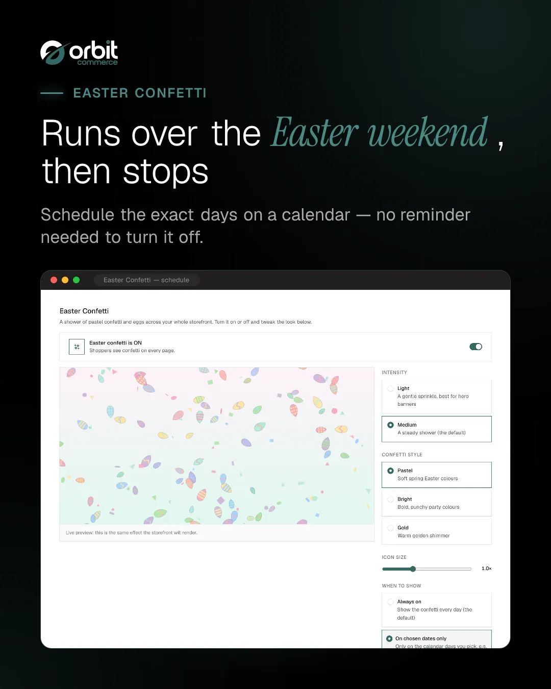 Easter weekend scheduling